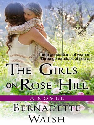 cover image of As raparigas na Colina da Rosa de Bernadette Walsh